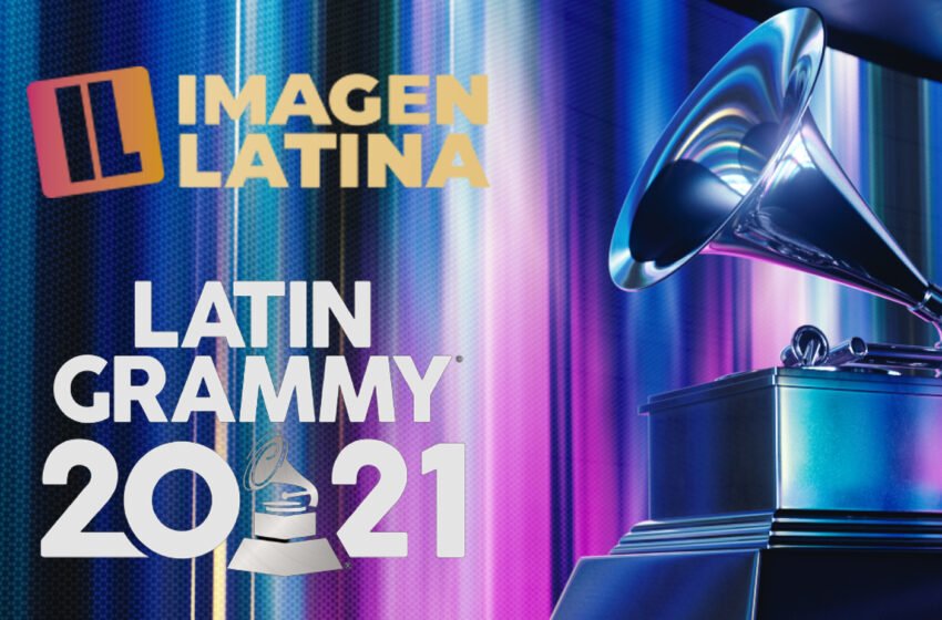  Imagen Latina estuvo presente en los Latin Grammy 2021