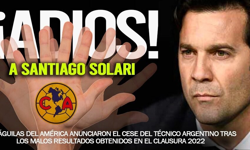  SANTIAGO SOLARI ES DESTITUIDO DEL AMÉRICA