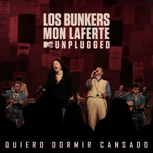  LOS BUNKERS Presentan su álbum LOS BUNKERS – MTV UNPLUGGED Y lanzan el sencillo “Quiero dormir cansado” con la participación estelar de MON LAFERTE